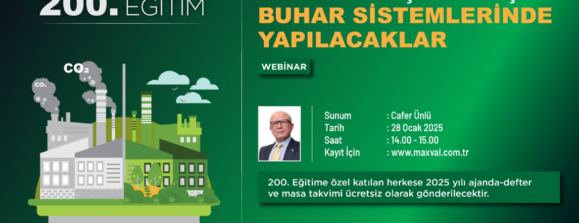 Sanayide Yeşil Dönüşüm Buhar Sistemlerinde Yapılacaklar - 200. Eğitim