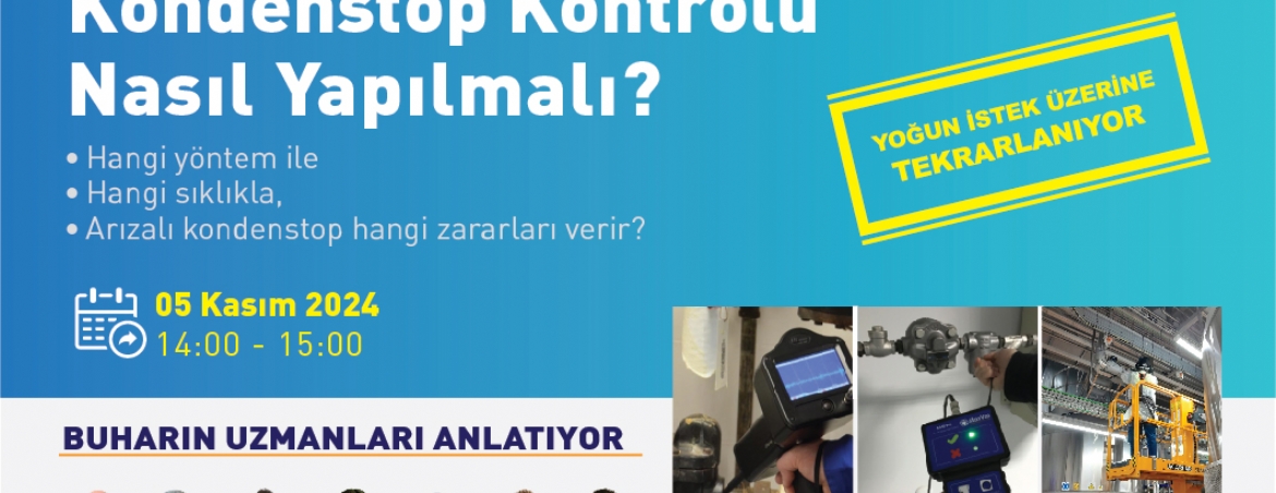 Kondenstop Kontrolü Nasıl Yapılmalı? Tekrar (61. Webinar)